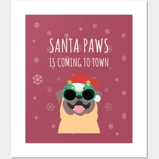 Santa paws is coming to town Posters and Art